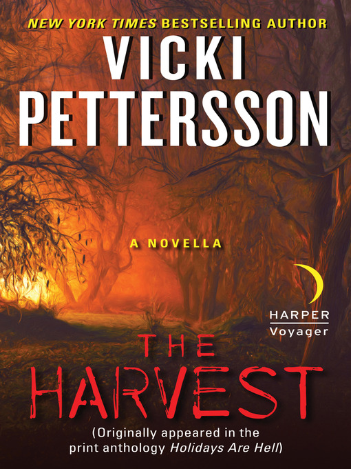 Title details for The Harvest by Vicki Pettersson - Available